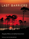 Last Barriers (eBook): Photographs of Wilderness in the Gulf Islands National Seashore